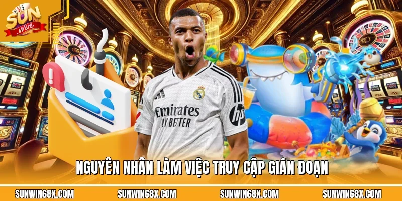 SUNWIN Không Vào Được - Lý Giải Nguyên Nhân Và Cách Giải Quyết 3 Sunwin Phân tích nguyên nhân gây gián đoạn truy cập SUNWIN