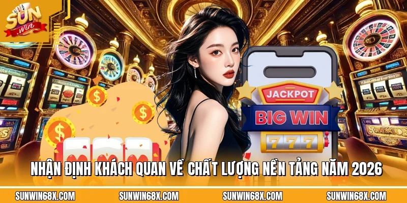 SUNWIN smpp.in ⭐️ Link Tải Sunwin Android/iOS Chính Thức 2026 23 Sunwin Đánh giá khách quan về thương hiệu game bài đổi thường đẳng cấp SUNWIN