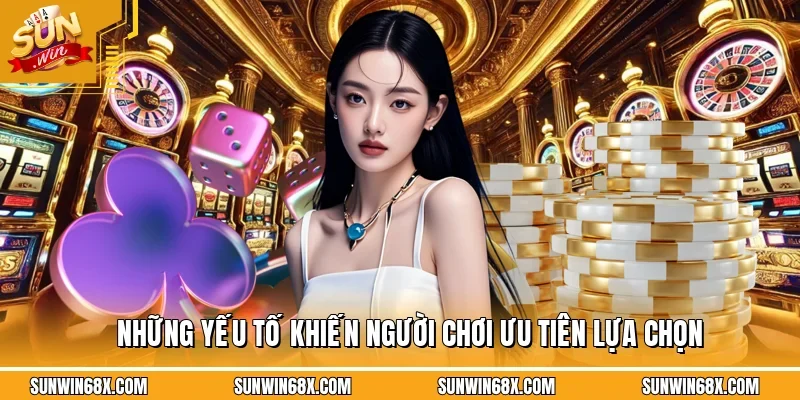 SUNWIN smpp.in ⭐️ Link Tải Sunwin Android/iOS Chính Thức 2026 19 Sunwin Những lý do khiến cho SUNWIN luôn nằm trong top những sân chơi được ưu tiên lựa chọn